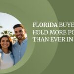 Florida Buyers Hold More Power Than Ever in 2025! florida-home-buyers-power_share.jpg